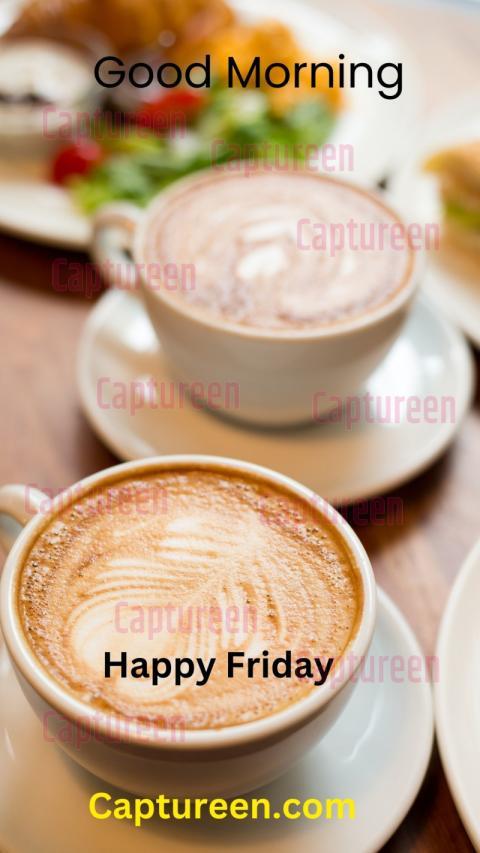 Good Morning Happy Friday Images HD Gallery