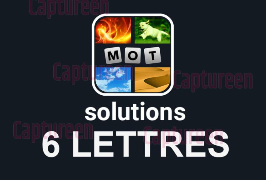 reponse 4 images 1 mot 6 lettres solution rapide