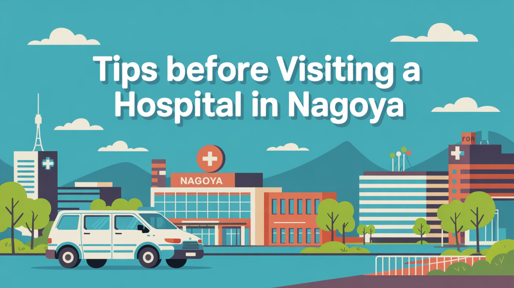 Tips Before Visiting a Hospital in Nagoya photo and picture